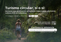 Invitación especial a Foro sobre Turismo Circular en Colombia